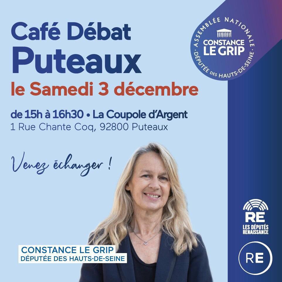 Rendez-vous ce samedi à #Puteaux avec <a href="/ConstanceLeGrip/">Constance Le Grip</a> pour un tour d’horizon de l’actualité politique et parlementaire : venez nombreux échanger avec notre Députée de la 6ème circonscription des #HautsDeSeine ! #circo9206 #Neuilly #Courbevoie