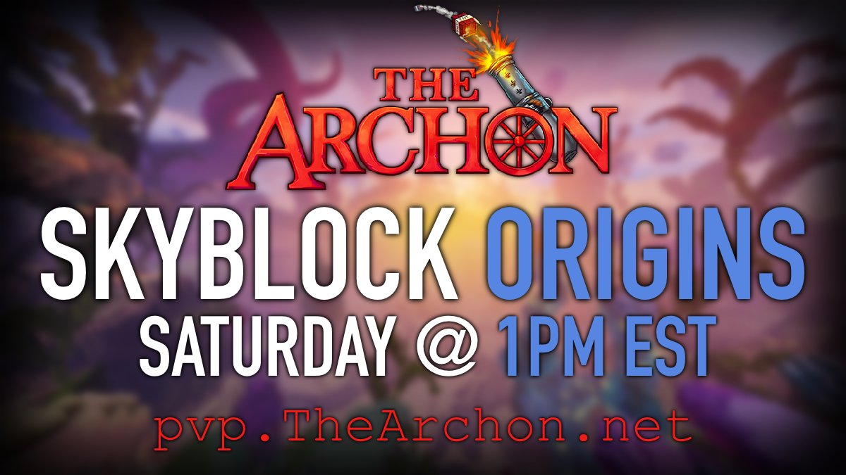 TheArchon's tweet image. 🦈Skyblock ORIGINS reset!

🕐The hype new season begins this Saturday at 1:00PM EST

‼️ Follow &amp;amp; Retweet for a chance to win the DIAMOND RANK giveaway (worth $250)

🔗thearchon.net/Origins
🔗discord.gg/TheArchon
🔗thearchon.net/blog/1-19-mine…

➡️IP: TheArchon.net
