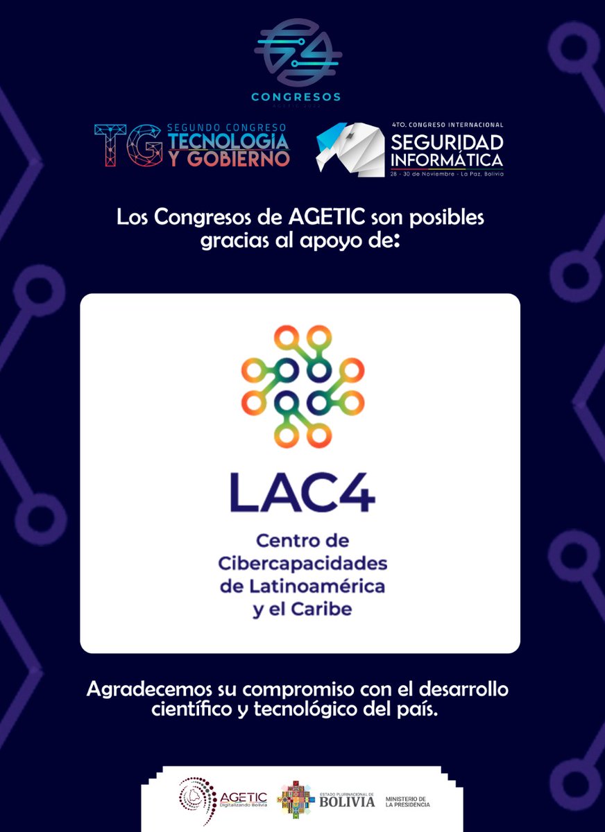 AgeticBolivia's tweet photo. ✅ Los congresos AGETIC 2022, contaron con el apoyo del Campo Ferial Chuquiago Marka , EU CyberNet, LAC4, Hacker Dreams y Flaghunters Team, a quienes agradecemos su compromiso por el desarrollo científico y tecnológico del país 👌.

#CIDSI #TG 2022
#AGETIC #DigitalizandoBolivia https://t.co/tmqZVbRyBx