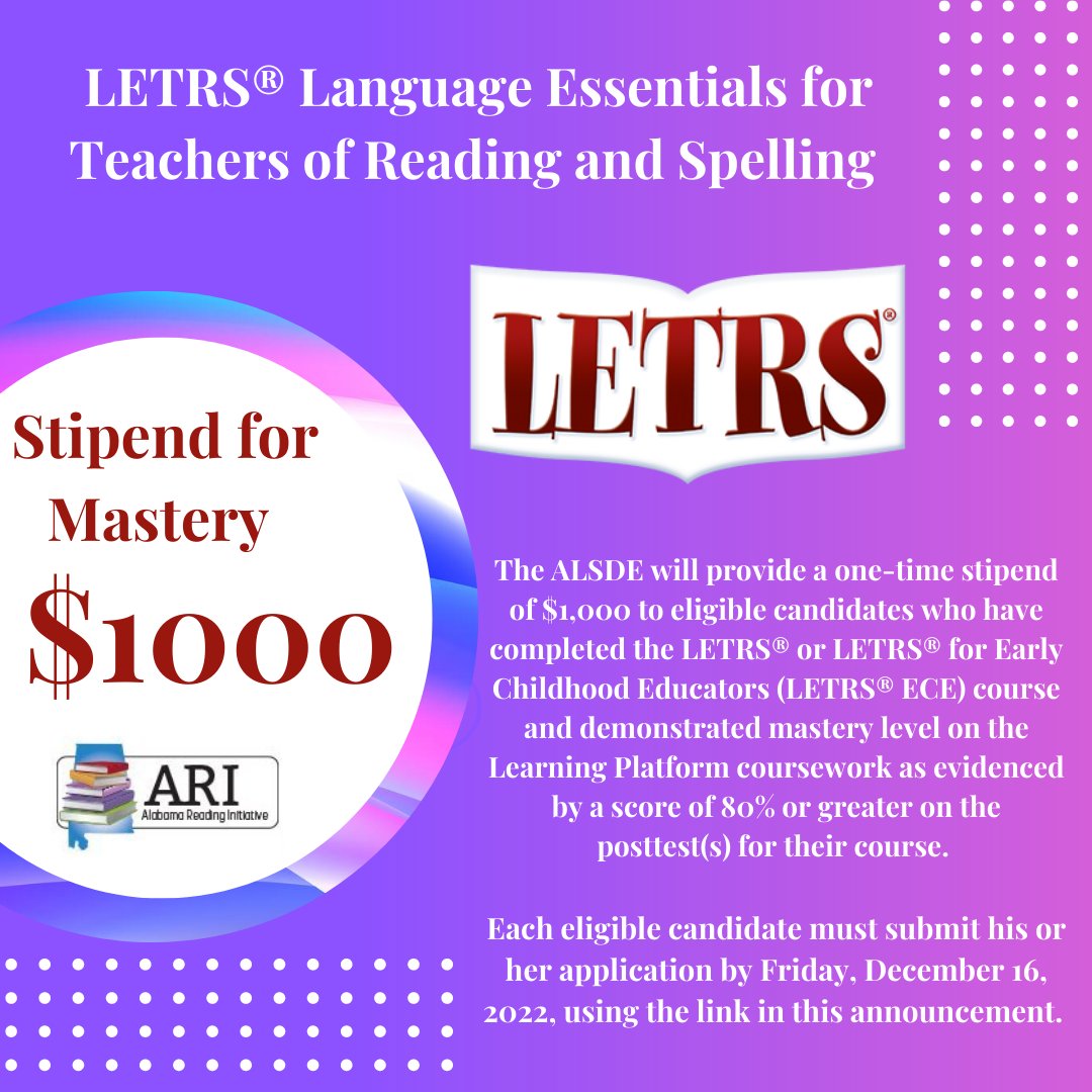 Alabama_Reading's tweet photo. 📢LETRS® Language Essentials for Teachers of Reading and Spelling / ALSDE Stipend for Mastery $1000

See link to memorandum more information: https://t.co/aPd8g0zHdM https://t.co/PluyUPRzEx