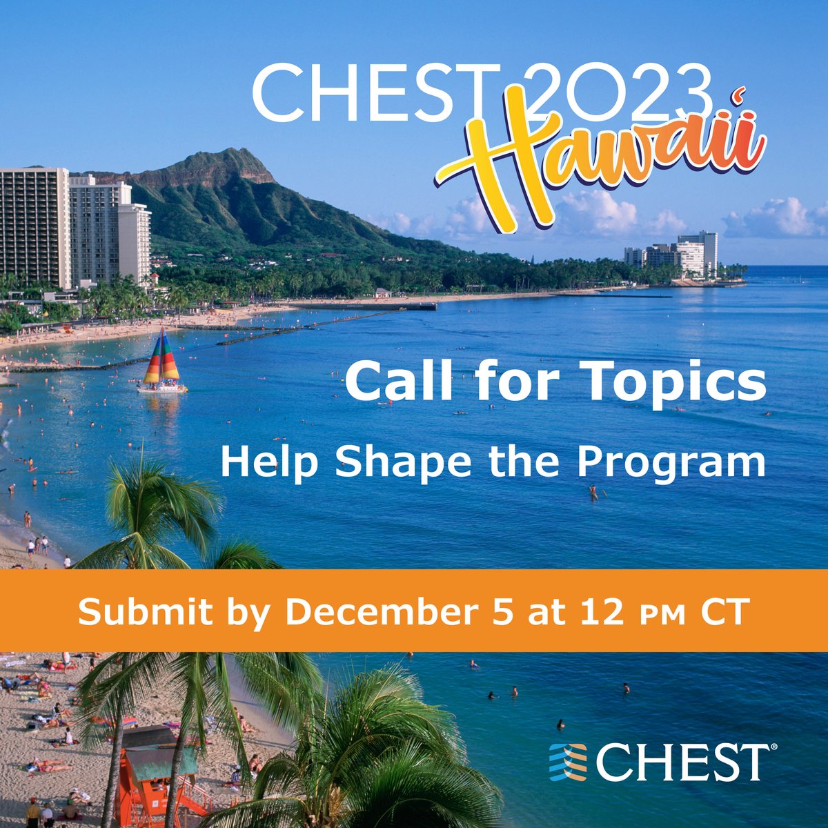 We’re calling on all clinicians to submit topic ideas for sessions at #CHEST2023, which will be held in Honolulu, Hawaiʻi, October 8-11. The deadline to submit topic ideas is Monday, December 5, at 12:00 PM CT. Submit now: hubs.la/Q01tG4Nh0