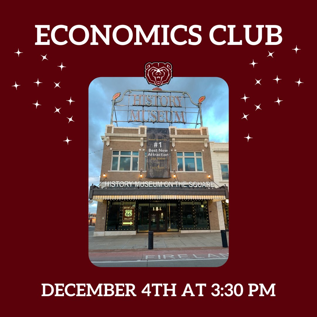 MSU_Economics's tweet photo. The Economics Club is going to the History Museum on the Square! Club members will be meeting at the Bear Circle in front of the PSU at 3 pm this Sunday. Everyone is welcome!

For more information, email James Norman at James218@live.missouristate.edu

#EconomistBears 📉🐻📈 https://t.co/TC9Yfx4LzD
