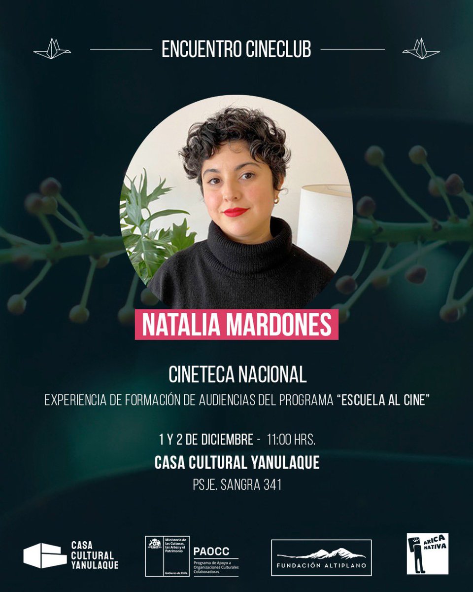 Mañana comienza el 𝙀𝙣𝙘𝙪𝙚𝙣𝙩𝙧𝙤 𝘾𝙞𝙣𝙚 𝘾𝙡𝙪𝙗 con Natalia Mardones 🎬 Festival de Películas Nativas Arica Nativa en Casa Cultural Yanulaque 

Inscríbete ➡️ forms.gle/gactXgvBK86FxX…
 
#Arica <a href="/aricanativa/">Arica Nativa</a> <a href="/Cultura_Arica/">SEREMI_Culturas_Arica</a> <a href="/culturas_cl/">Ministerio de las Culturas</a>