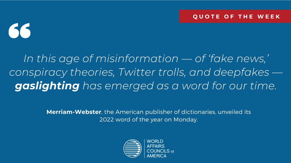 Quote of the Week! Merriam-Webster has announced its word of the year! To learn more check out our #weeklyworldnewsupdate by clicking the link in the bio! #WACA #worldnews #international #worldaffairscouncilsofamerica #foreignrelations