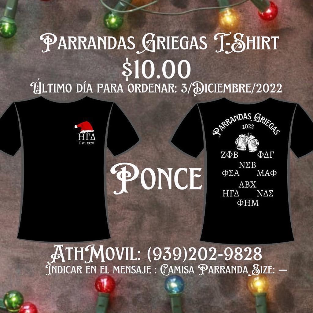 El Capítulo Delta de la Gran Sororidad Eta Gamma Delta les invita a las Parrandas Griegas en colaboración con las sororidades y fraternidades de los capítulos de Ponce. 🍻🎄

Habrá venta de camisas a $10 c/u. 📲💵

Fecha límite para ordenar, sábado 3 de diciembre. 🗓️