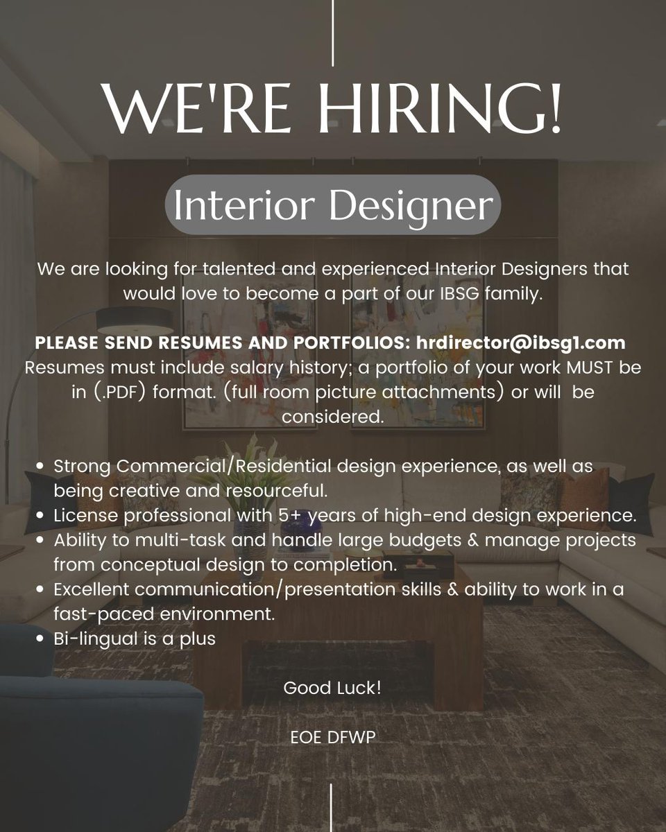 Interiors by Steven G (@intbysteveng) on Twitter photo Interiors by Steven G. is hiring! 🪧 We are looking for talented & experienced Interior Designers that would love to become a part of our IBSG family. PLEASE SEND RESUMES AND PORTFOLIOS: hrdirector@ibsg1.com #interiorsbysteveng #interiordesign #nowhiring #hiring #interiordesigner Interiors by Steven G. is hiring! 🪧 We are looking for talented & experienced Interior Designers that would love to become a part of our IBSG family. PLEASE SEND RESUMES AND PORTFOLIOS: hrdirector@ibsg1.com #interiorsbysteveng #interiordesign #nowhiring #hiring #interiordesigner