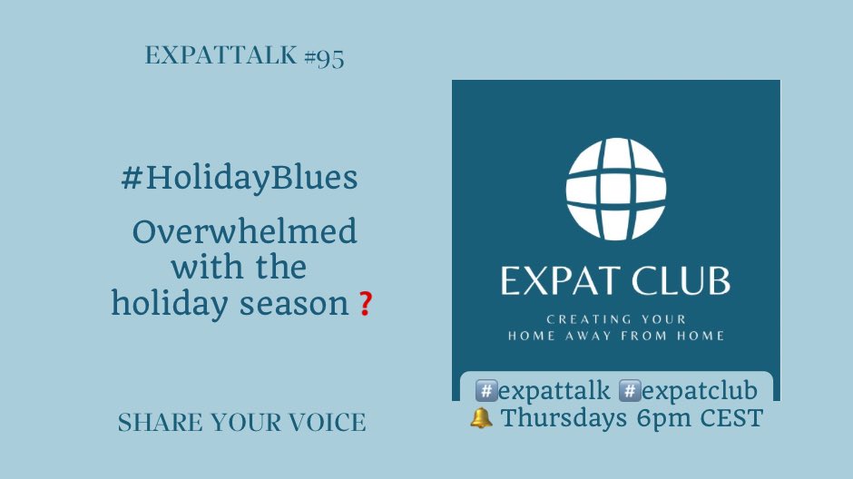 v_konsult's tweet photo. “🌐 EXPAT TALK #95 - 🏡 #HolidayBlues Away From Home 🏡” w/ Susanne H., @TheEPcoach, @v_konsult & EXPAT CLUB.
How to overcome overwhelm❣️
Thursday, 1. Dec at 6:00 PM CET in @clubhouse. Join us! https://t.co/Pi02LVFHox
#ExpatTalk #ExpatClub #Alone #LovedOnes #HolidaySeason #Tips https://t.co/9NIXQmkksh