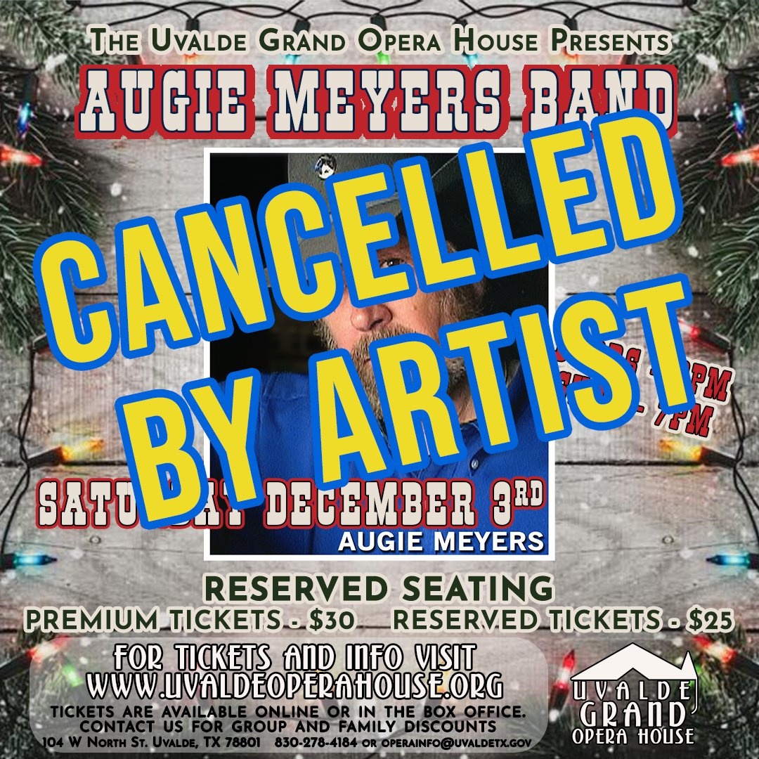 uvaldeopera's tweet photo. Augie Meyers has decided to cancel his show here on December 3. We will not be rescheduling this show.  Ticketholders will be refunded for their tickets in the next 5-10 business days. 
Thank you for your continued support of our programming here at the Opera House. https://t.co/OG41KO8mfr