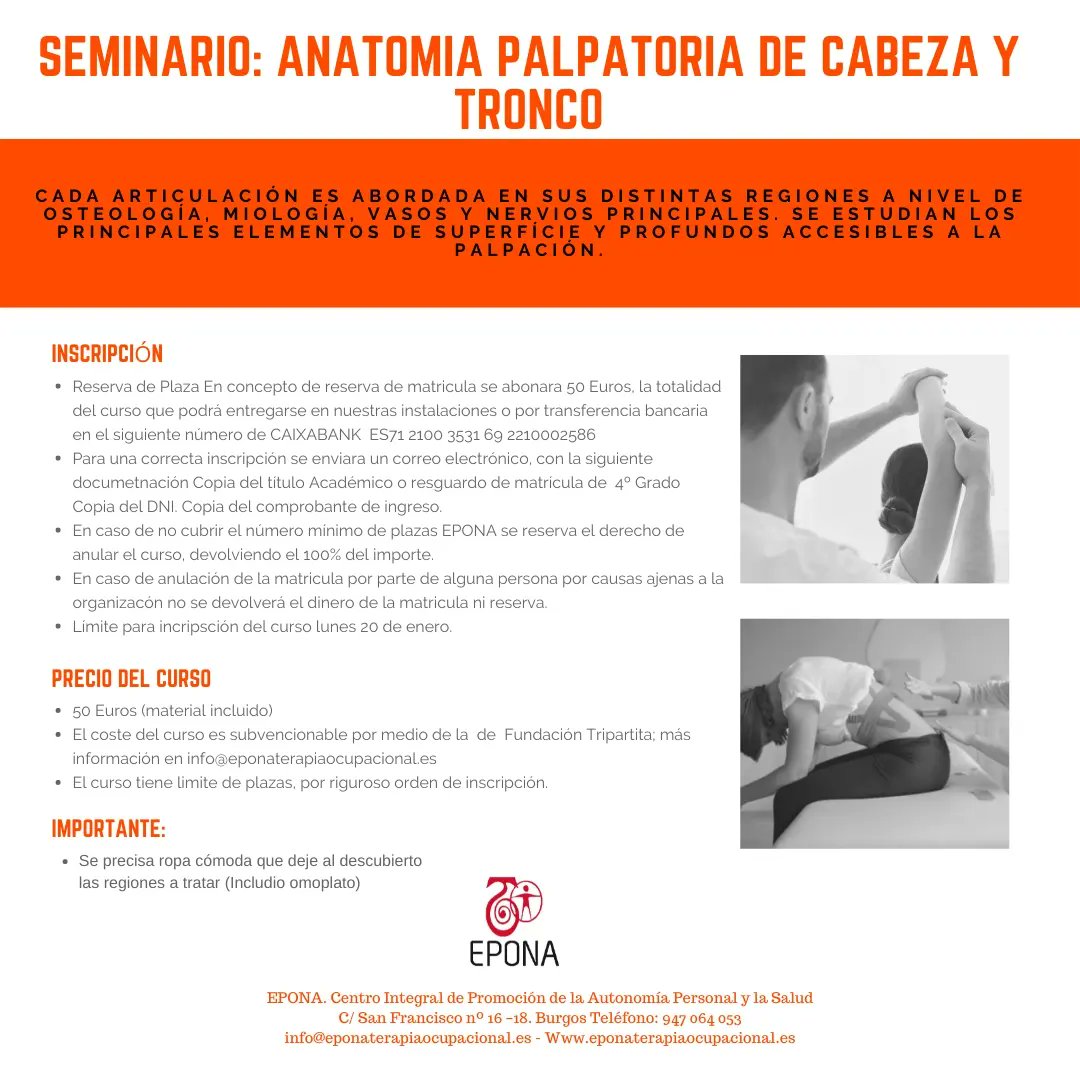 CentroEpona's tweet photo. Volvemos con la FORMACIÓN el 27 de enero  seminario sobre "Anatomía Palpatoria de Cabeza y Tronco" en el @centroepona 
Dirigido a terapeutas ocupacionales y fisioterapeutas 
Plazas limitadas!!
#formación  #TerapiaOcupacional #Fisioterapia #rehabilitacionfisica #Burgos #EPONA https://t.co/tjp4omtIJk