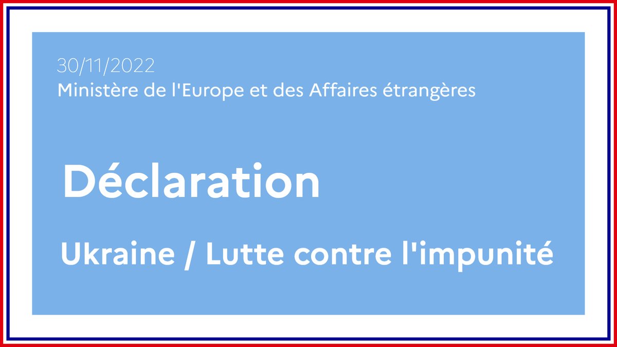 France Diplomatie 🇫🇷🇪🇺 (@francediplo) on Twitter photo La lutte contre l'impunité pour les crimes commis en #Ukraine à la suite de l'agression 🇷🇺 est une priorité 🇫🇷. Nous nous sommes mobilisés en soutien tant de la justice 🇺🇦 que de la <a href="/CourPenaleInt/">CPI-Cour pénale int.</a>.
Déclaration : fdip.fr/m8OFRQok La lutte contre l'impunité pour les crimes commis en #Ukraine à la suite de l'agression 🇷🇺 est une priorité 🇫🇷. Nous nous sommes mobilisés en soutien tant de la justice 🇺🇦 que de la <a href="/CourPenaleInt/">CPI-Cour pénale int.</a>.
Déclaration : fdip.fr/m8OFRQok