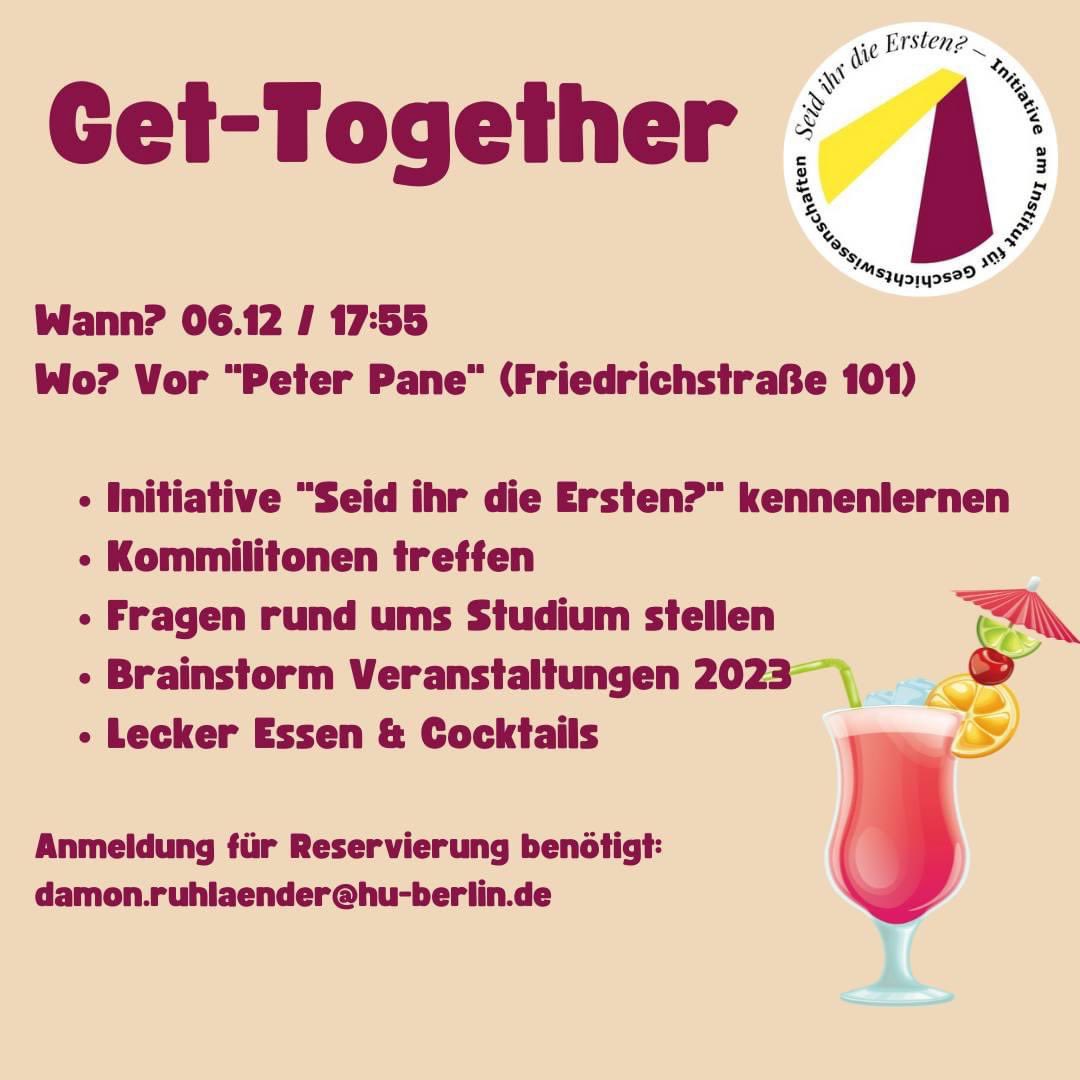 Vor Weihnachten findet ein letztes Get-Together statt, zu dem wir euch herzlich einladen! Teilnahme nur nach Anmeldung zwecks Reservierung: damon.ruhlaender@hu-berlin.de