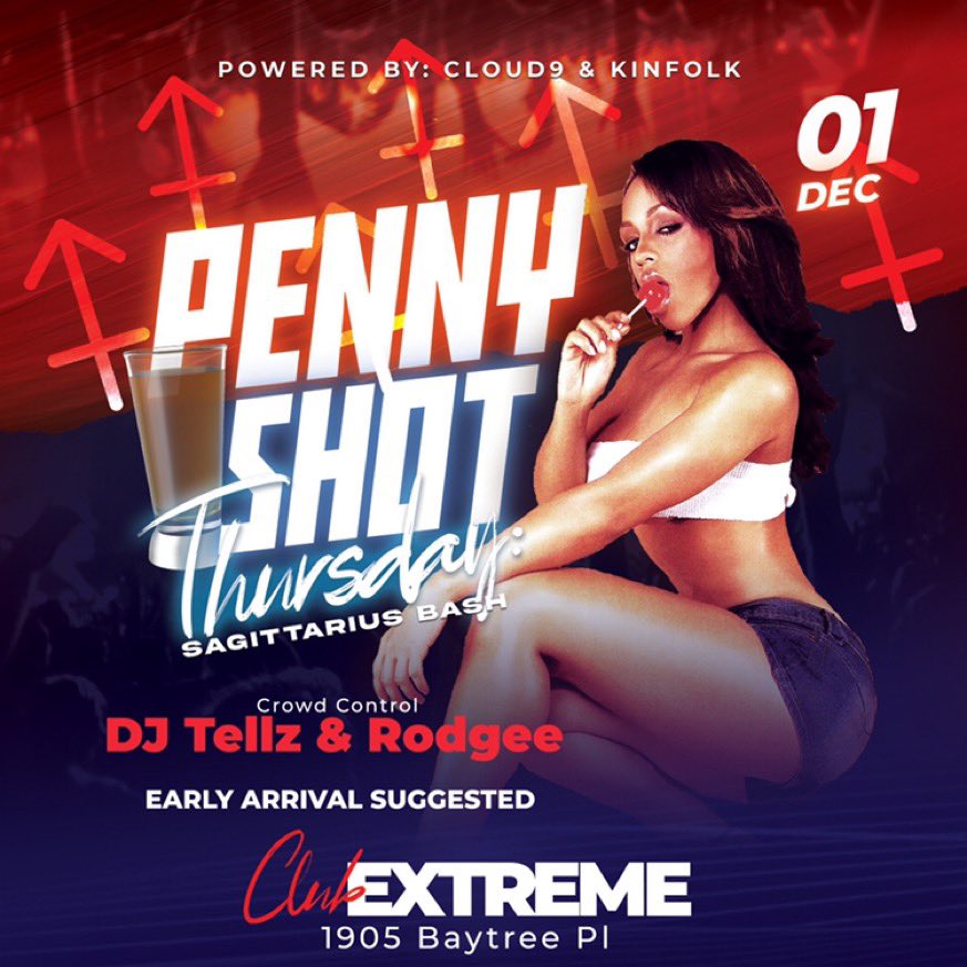 One last round before the new year! We going all in for the Sagittarius Bash🔥‼️ The finale Penny Shot Thursday. December 1st.  @tellzmohoe on crowd control ain’t nothing new🤫 This one about to do numbers, see ya there! #Da9☁️ #Kinfolk <a href="/cloud9vsu/">Cloud9☁️</a> !!!