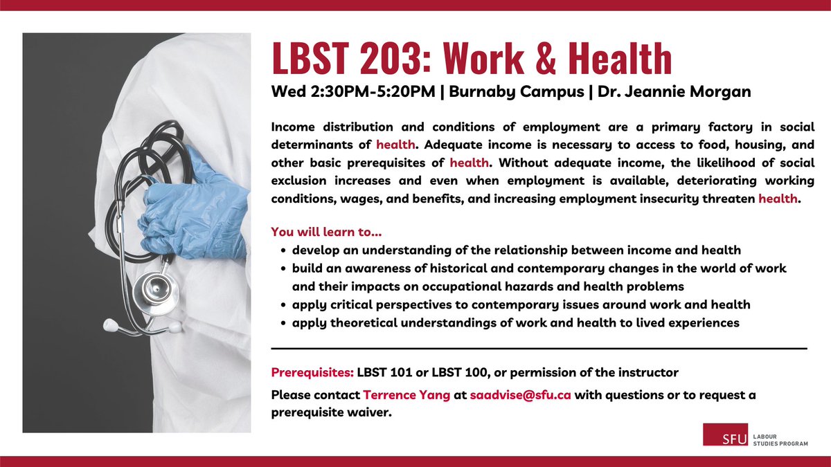 SFU_LBST's tweet photo. We are thrilled to introduce a new #LBST course for the Spring 2023 term - LBST 203: Work & Health. If you would like to understand the relationship between income and health, this course is for you! Register now!
@SFU_LBST @SFUFASS https://t.co/Y8ZAXAwPm3