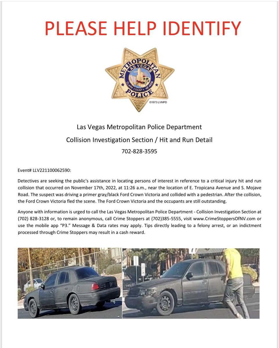 LVMPD_Traffic's tweet photo. 🚨🚨WE NEED YOUR HELP! 🚨🚨
A 96 year old pedestrian was struck in a marked crosswalk with the walk timer activated! This vehicle made a left turn failing to yield right of way to the pedestrian. The driver left her unconscious in the roadway and drove off! https://t.co/fBABfrkprH
