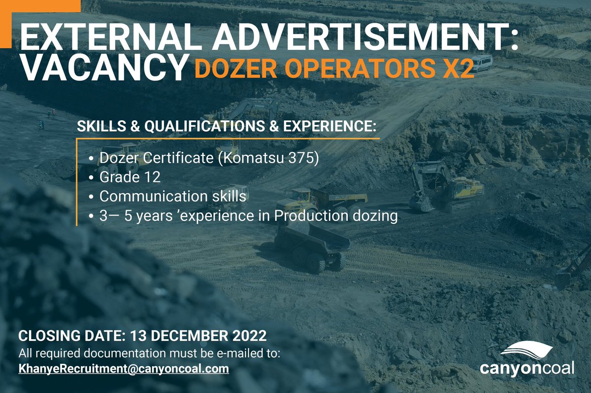 [VACANCY]Job Vacancy Announcement: Canyon Coal’s Khanye Colliery has an opening for 2x Dozer Operators. Check out the link canyoncoal.com/careers-announ…, to find the full job specs and how to apply. Application closing date:13 December 2022  #khanyecolliery #ilimeblog
