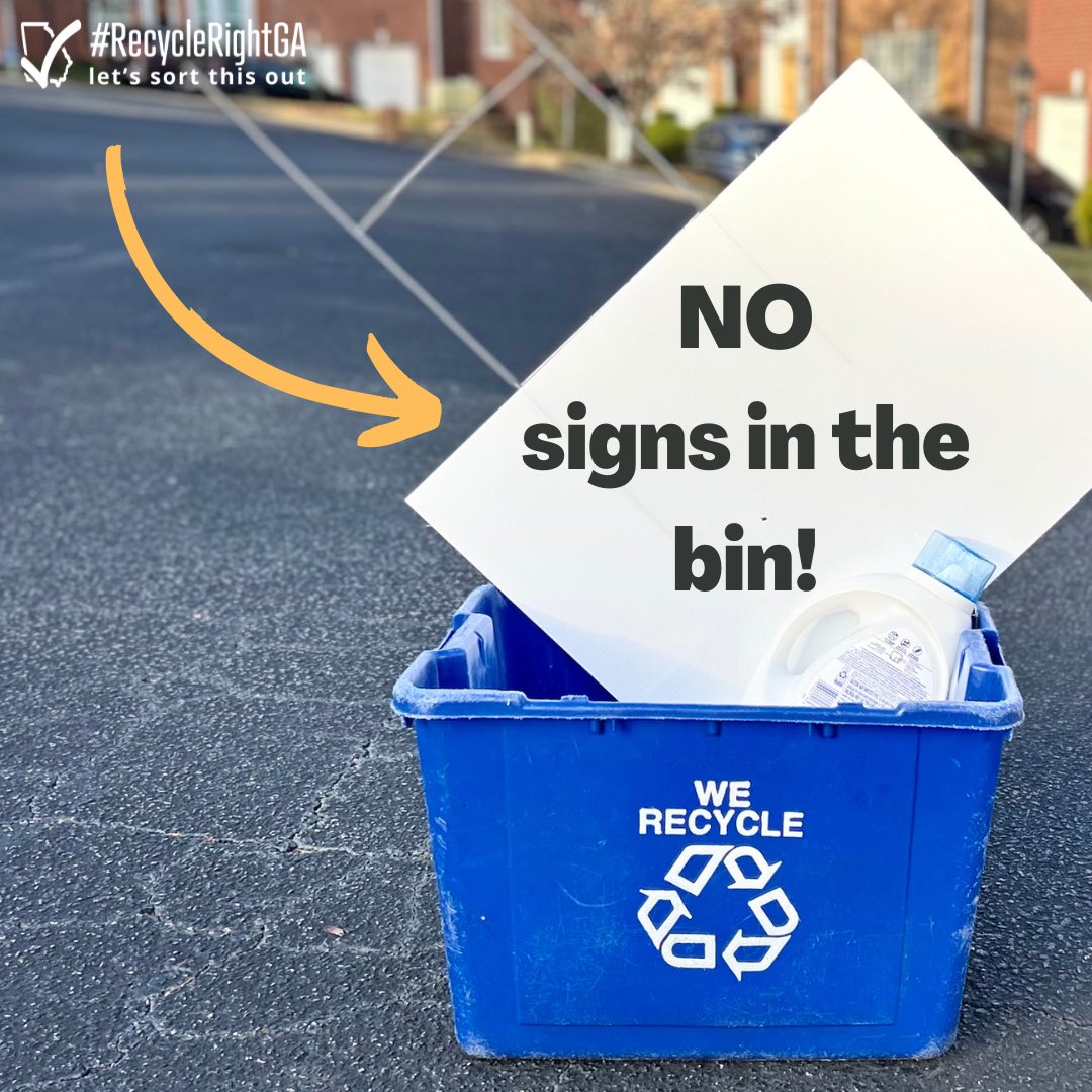 ATLPublicWorks's tweet photo. When discarding campaign or other signs, please don’t litter or place them in the #recycling bin. @atlgreenpages accepts them by appointment: Tues, &amp; Thurs., 9A-2P &amp; Sat., 8A-2P. Let’s recycle right! @KAB_Commission @ATL311 
#nosignsinthebin #recyclerightga https://t.co/HBPYW9O6YG