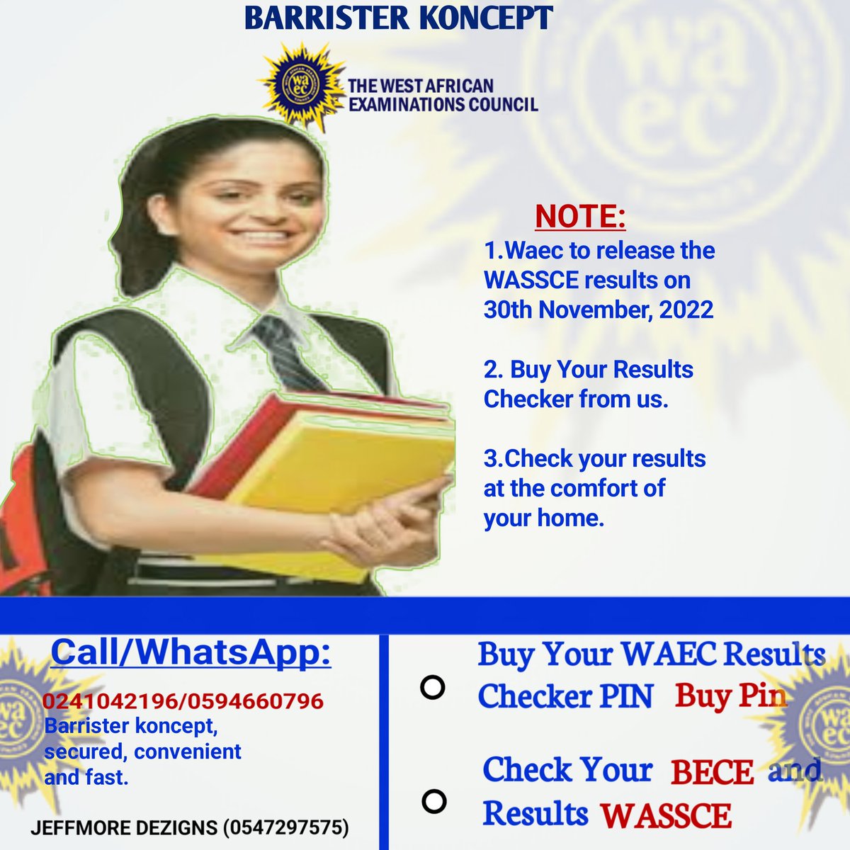 jeffmore_gh's tweet photo. WAEC has not released the 2022 WASSCE results yet.
If you want to buy your result checker from Barrister Concept.
#Jeffmore✍
#Wassce2022 https://t.co/J5a1IuNuid