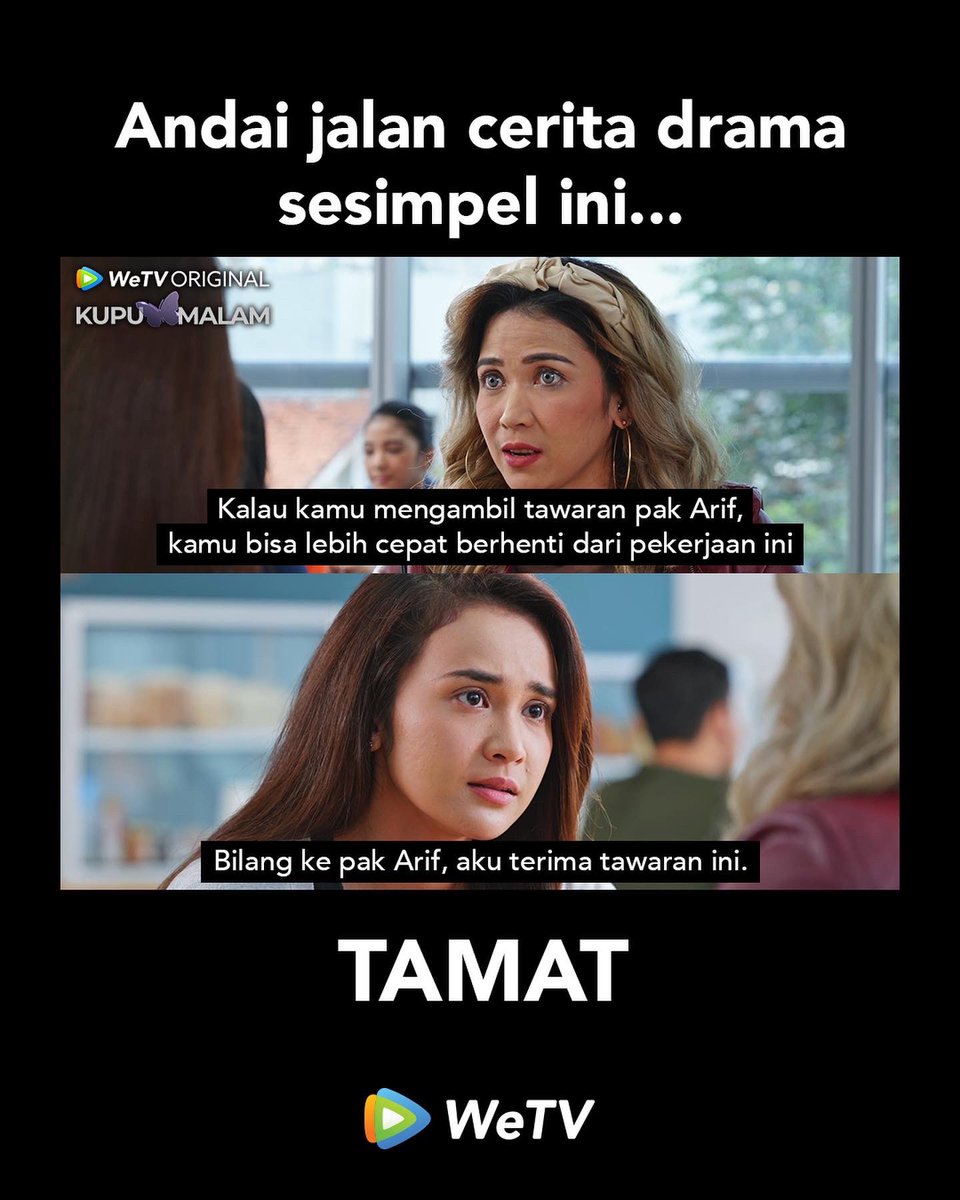 WeTVOriginal's tweet photo. Kalau bisa sulit kenapa dipermudah😆🤣 udah nonton judul yang mana aja nih kamu?
#WeTVIndonesia #NontonDiWeTV #WeTVID #WeTVOriginal #KupuMalam #DiktadanHukum #9Bulan https://t.co/MD5nlMfYCZ