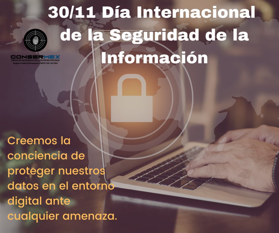 consermexseg's tweet photo. El 30 de noviembre se celebra el Día Internacional de la Seguridad de la Información /Computer Security Day. Recordemos proteger nuestros datos de cualquier tipo de acción corrupta que puede ocurrir en el plano digital.
#30DeNoviembre2022 #30novembre #30Nov #seguridadinformatica https://t.co/FwLxREP42Z