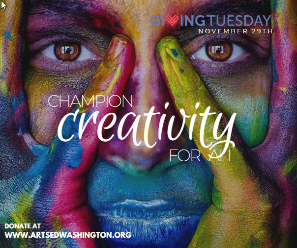 Everyone can continue to have an impact after #GivingTuesday! Join ArtsEd Washington by pledging your time, skills, voice, dollars to support barrier-free student access to the arts. Learn more at artsedwashington.org