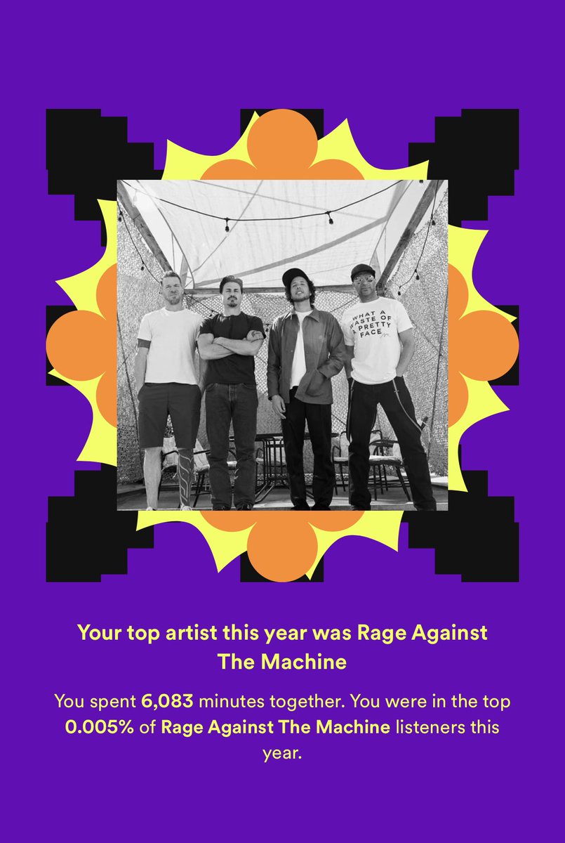 Pretty sure my #SpotifyWrapped proves how big of a <a href="/RATMofficial/">Rage Against The Machine</a> fan I am. Might also be because I saw them twice this year…in the span of 5 days. Epic 🤘🏻
