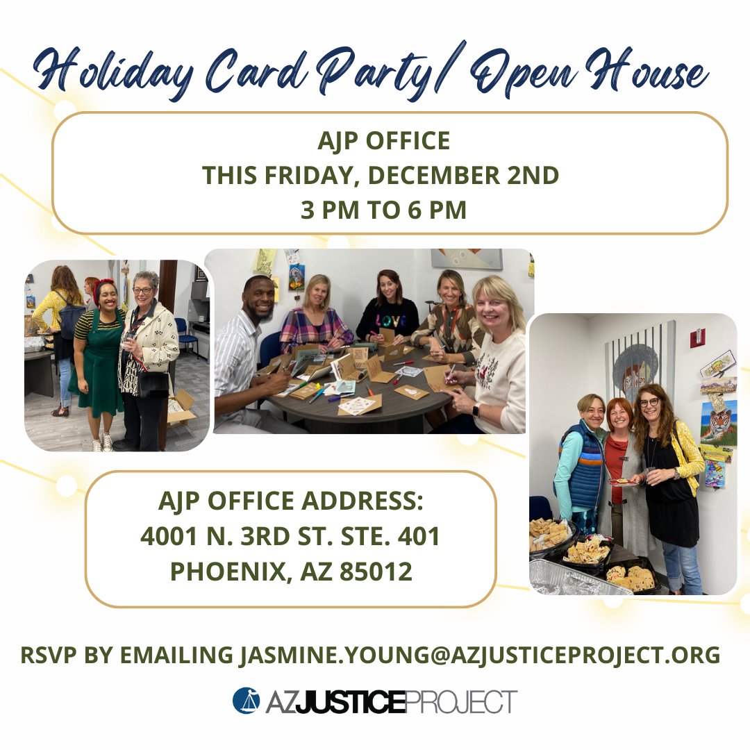 ArizonaJP's tweet photo. You’re invited! We are having our Holiday Card Making Party and Open House this Friday, from 3 PM to 6 PM. Join and help us share holiday cheer with our clients fighting for their freedom. RSVP by emailing jasmine.young@azjusticeproject.org. #ArizonaJusticeProject #HappyHolidays https://t.co/4bPqovvoF6