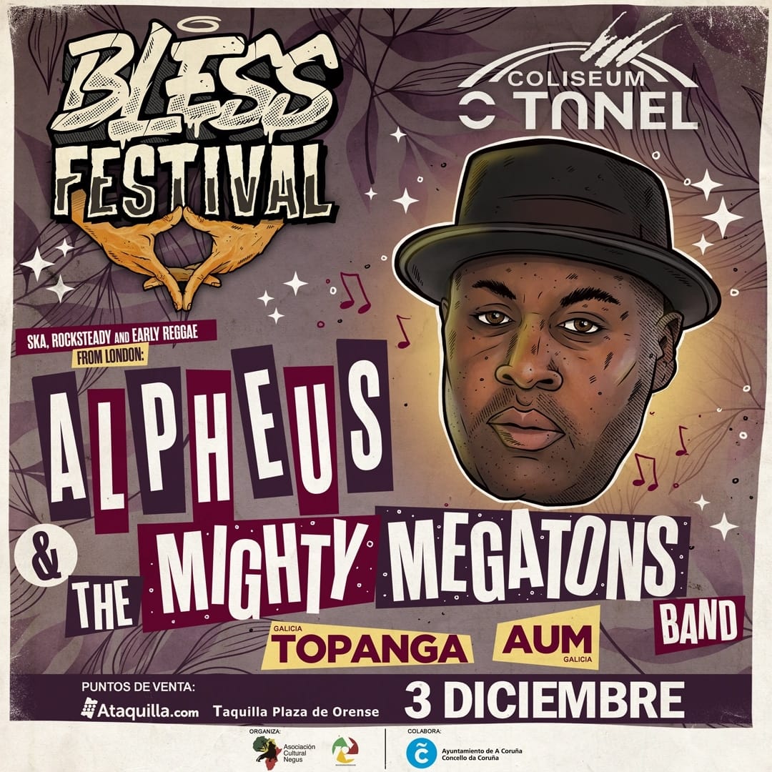 NegusCultural's tweet photo. Este sábado
Entradas a la venta.
10€ anticipada
15€ día del evento.
#alpheus #maightymegatons #AUM
#topanga #reggae #RockSteady #ska #roots #coruña #blessfestival https://t.co/vqlf7preZs