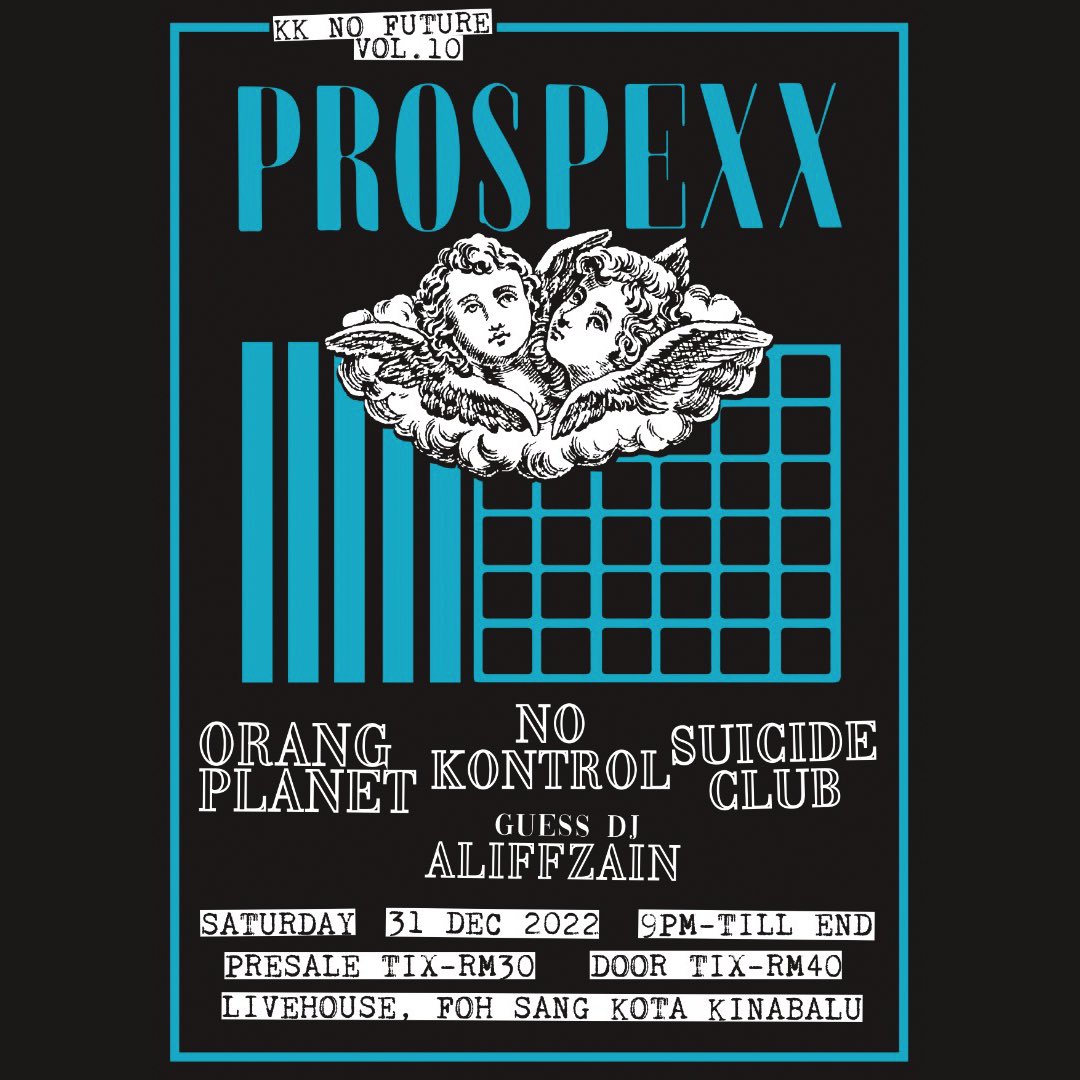 KKLivehouse's tweet photo. Prospexx(SG) at the end of December, along with ORANG PLANET, No Kontrol &amp; Suicide Club.
and also a guest DJ Alif Zain spin records on the rooftop bar.
Pre-sale ticket are now on sale(Limited for 50pax)
For ticket purchase you can contact : +6011 2833 8344
KK No Future https://t.co/GaNtcDnW66