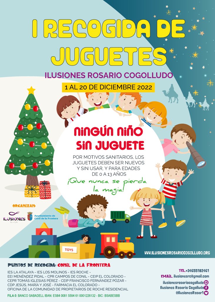 I RECOGIDA DE JUGUETES ILUSIONES ROSARIO COGOLLUDO 🐪

POR MOTIVOS SANITARIOS, LOS JUGUETES DEBEN SER NUEVOS Y SIN USAR

FILA 0: BANCO SABADELL IBAN: ES84 0081 5594 61 0001226132 - BIC: BSABESBB

ilusionesrosariocogolludo.org 

Información:
+34655182461
ilusionesrc@gmail.com

💜🙌🏻😘