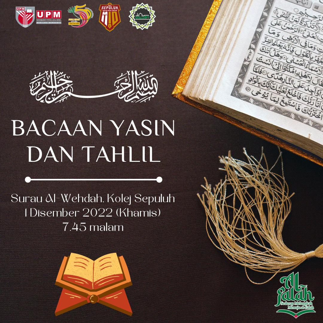 k10upm's tweet photo. #078 (1 DISEMBER 2022 | 2.00 PETANG) 

📿 [PROGRAM BACAAN YASIN DAN TAHLIL] 📿 

Assalamualaikum dan salam sejahtera. 

Untuk makluman semua, Sekretariat Kerohanian dan Perpaduan (SKP) Kolej Sepuluh Sesi 2022/2023 akan menganjurkan program Bacaan Yasin dan Tahlil. https://t.co/8l1fx91wOX