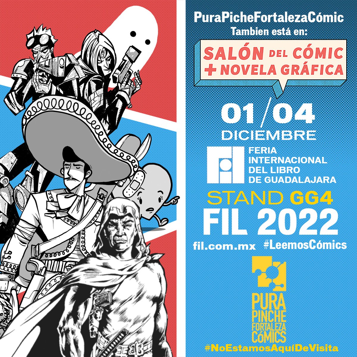 tebin's tweet image. Mañana inicia "El Salón del cómic" en  @filguadalajara un pasillo con mucho talento nacional... y sí, también  ¡Estaremos presentes! Búscanos en el STAND GG4
#NoEstamosAquíDeVisita #comicmexicano #comic #NovelaGráfica #novelagráficamexicana