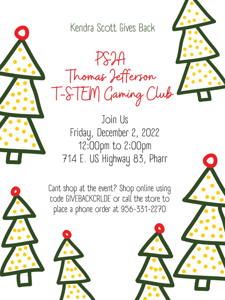 psja_tstem's tweet photo. Need a special Christmas gift?🎄🎁😃 Kendra Scott gives back! 💛 Join us Friday, December 2nd from 12-2. You can also shop online using the code on the flyer. Your purchase will support our T-STEM Gaming Club. 💙 #kendrascott #tstem #TisTheSeason https://t.co/moOFe6rzFM