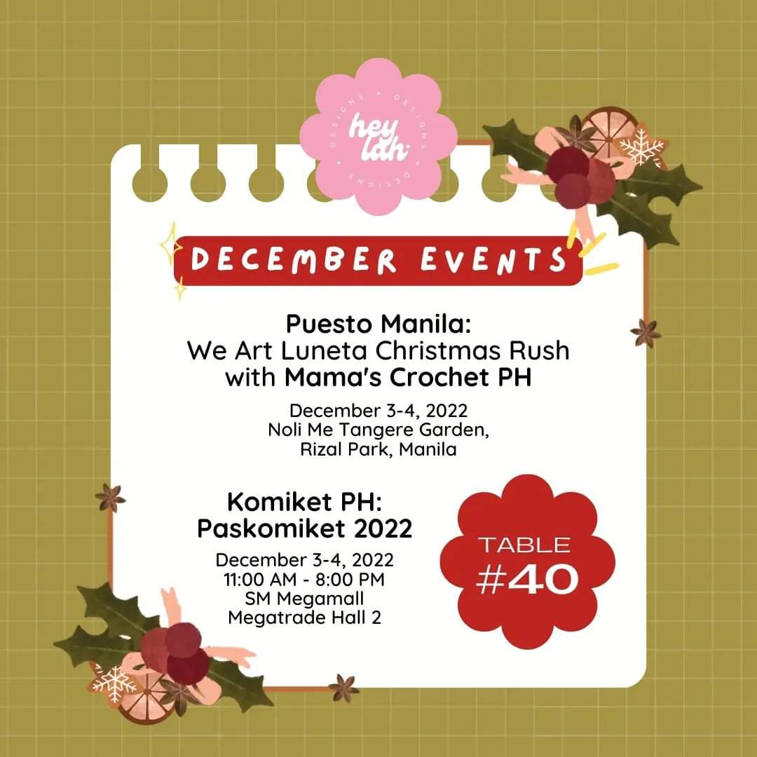 heylahdesigns's tweet image. Heylah Designs will be at @komiketph #paskomiket2022 this weekend, December 3-4 at SM Megamall, Megatrade Hall 2! Come and drop by our booth at table #40 ❤️🎄🎁

#komiket2022 #bazaarph #bazaarwhispererph #stickersph #stickershopph #crochet #crochetph #artph #heylahdesigns