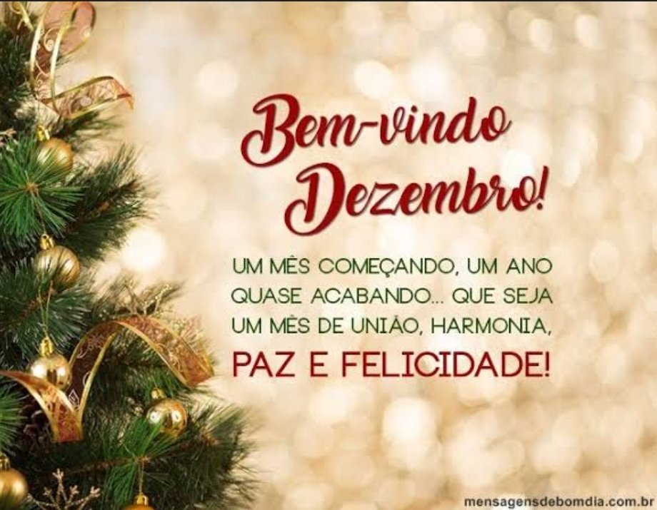 💞💞 BEM VINDO DEZEMBRO 🙏❤️💞💞