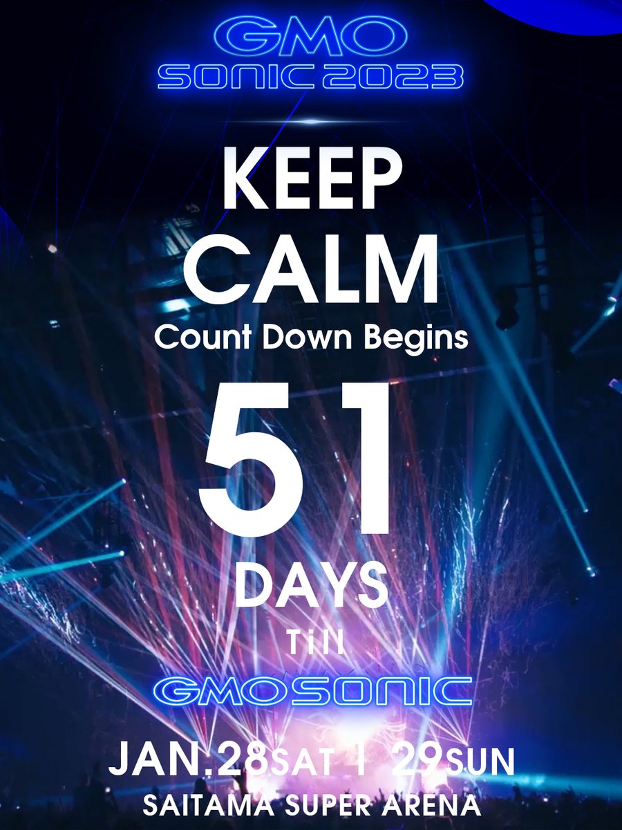 gmosonic's tweet photo. GMO SONIC 2023 まであと51日‼️

KEEP CALM Count Down Begins 51 DAYS till GMO SONIC 2023‼️

#gmosonic
#gmosonic2023 https://t.co/0jOjnRtEI5