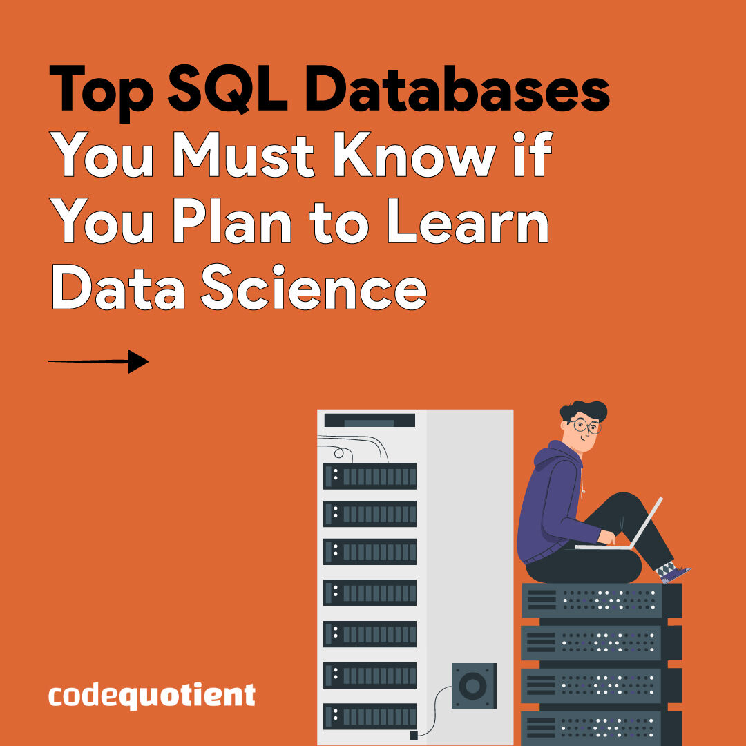 CodeQuotient's tweet image. If you are just starting with data science, these databases come with a long history and an experienced workforce to assist when it comes to getting started.
#CodeQuotient #SuperCoder #SuperCoderProgram #Coding #SQL