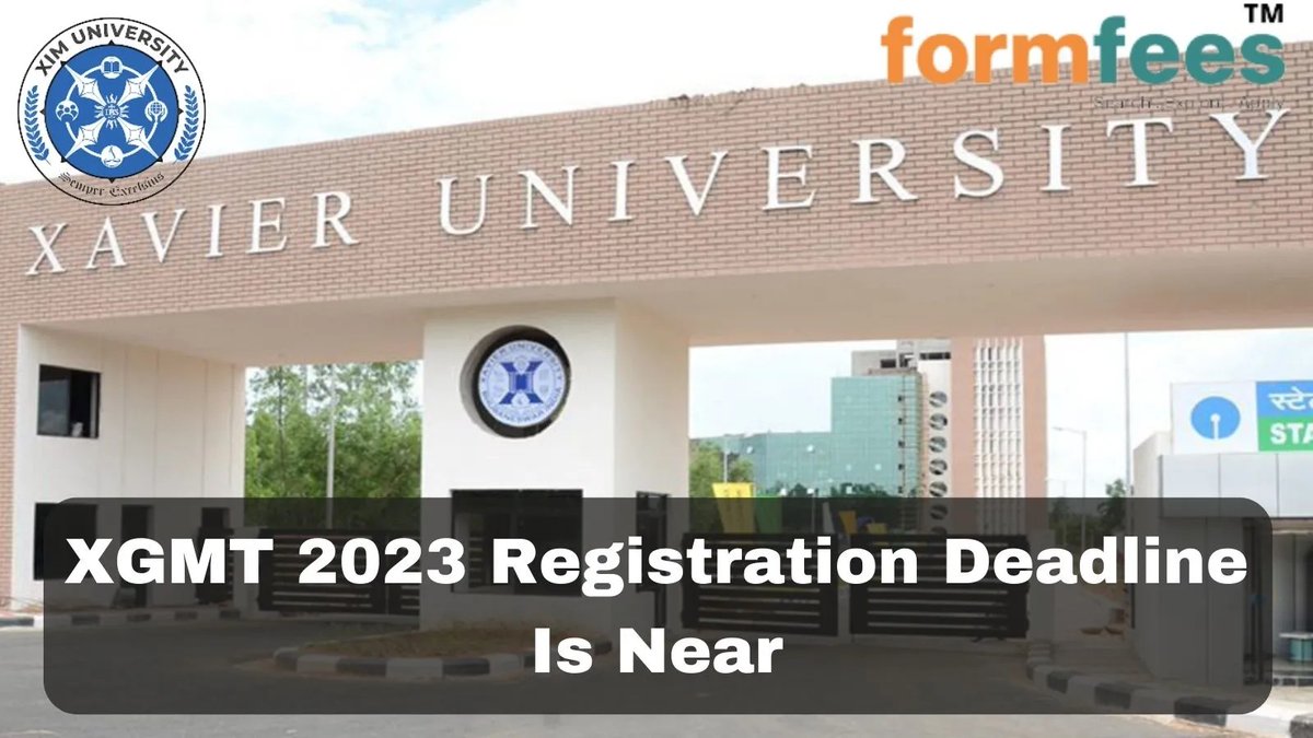 formfees's tweet photo. XGMT 2023 Registration Deadline Is Near
On December 9, XIM University will close the XGMT 2023 registration. Do not miss the MBA admission deadline at read more... https://t.co/sk2sYAQfCl 
#formfees #xgmt #ximuniversity #MBA #Bhubaneswar 
@IndiaToday @ZeeNews @HindustanTimes https://t.co/rPoLevqO5n