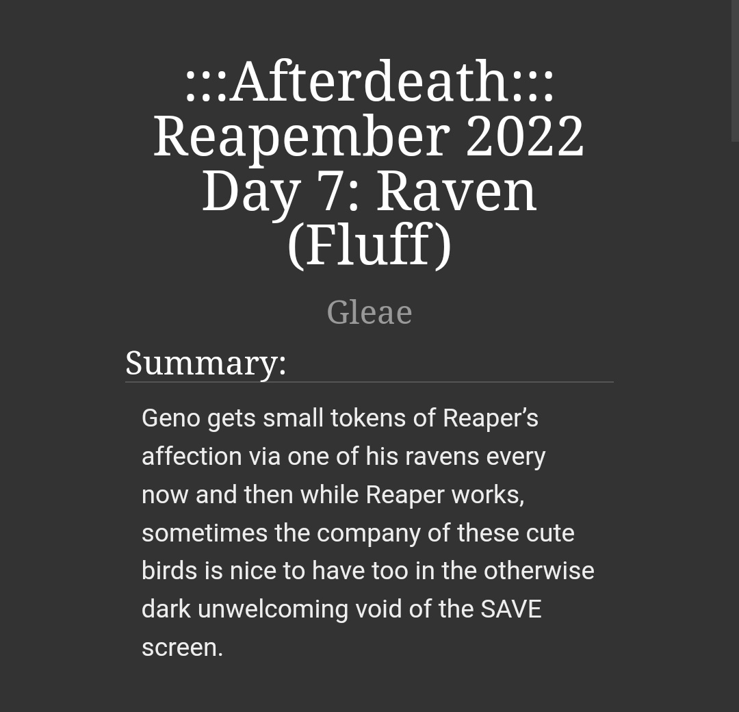 #reapember2022 <a href="/reapember/">~ 🍂💀reapember💀🍂~</a>
Day 7: Raven
Just come good ol' fashion Afterdeath fluff for the soul~
archiveofourown.org/works/43353637