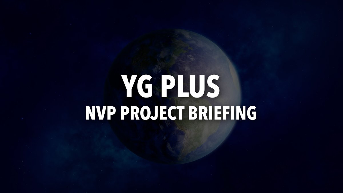 NVP PROJECT – YG PLUS VIRTUAL ARTIST BRIEFING