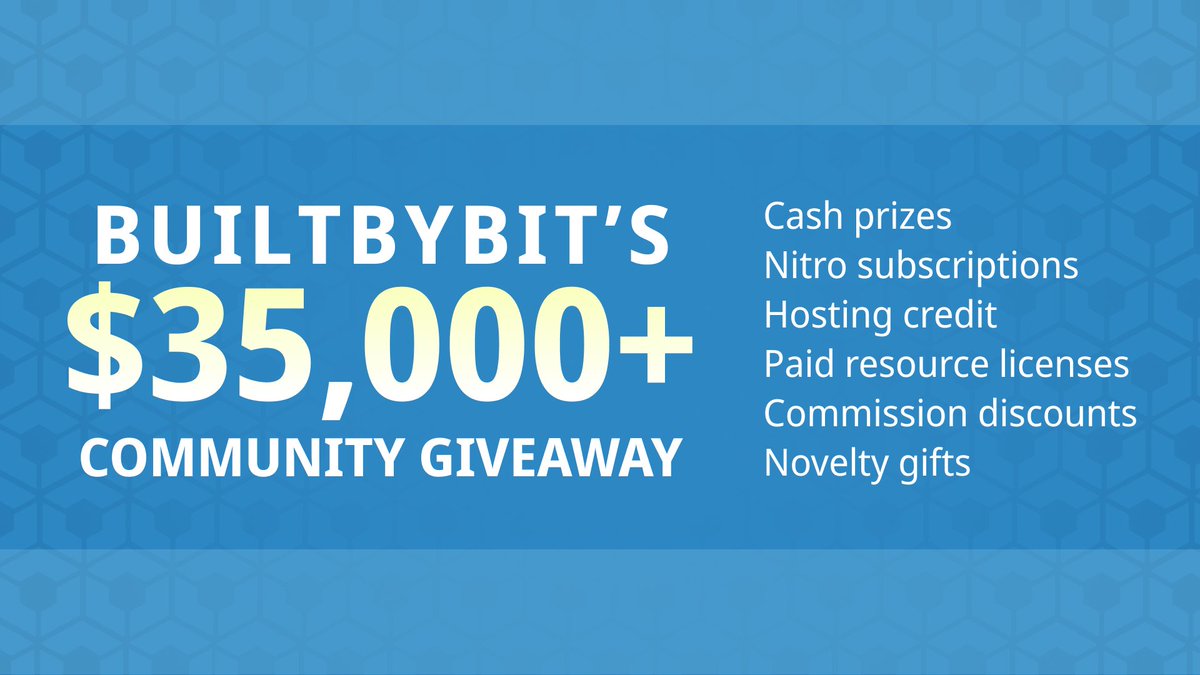 BuiltByBit's tweet photo. ⛄️ We're hosting a giveaway in our Discord with over $35,000 of prizes to give out! Cash, Nitros, hosting credit, free resources, &amp; more! 

Find out more: https://t.co/u1C3sZvg49 https://t.co/CMMd6MzhvF