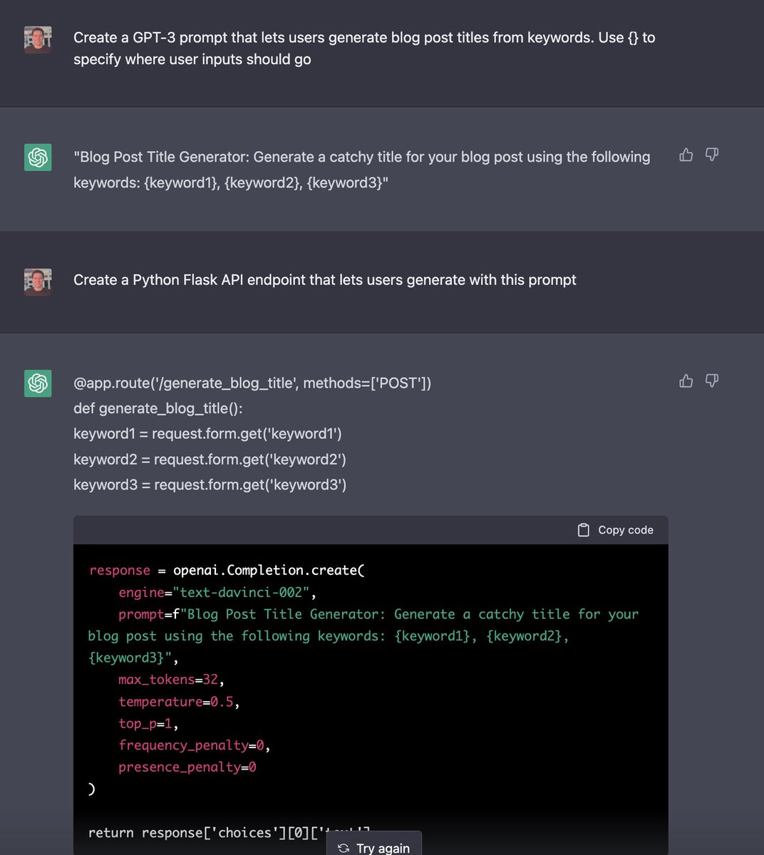 mattshumer_'s tweet photo. ChatGPT is insane
->
Watch it WRITE A GPT-3 PROMPT
->
then generate the API code to serve it. https://t.co/QeN1eYpZUI