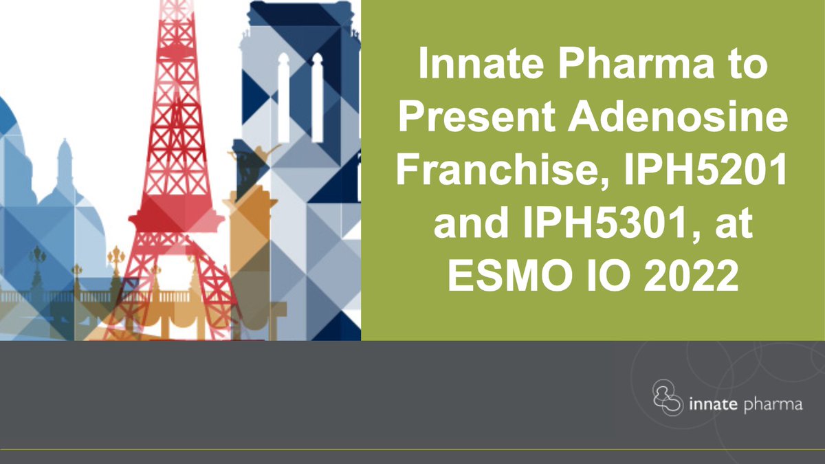 InnatePharma's tweet photo. Three posters showcasing IPH5201 and IPH5301 will be presented at #ESMOio22.
 
Learn more: https://t.co/VyOro6IDWI
 
@myESMO https://t.co/Te1efRkhGv