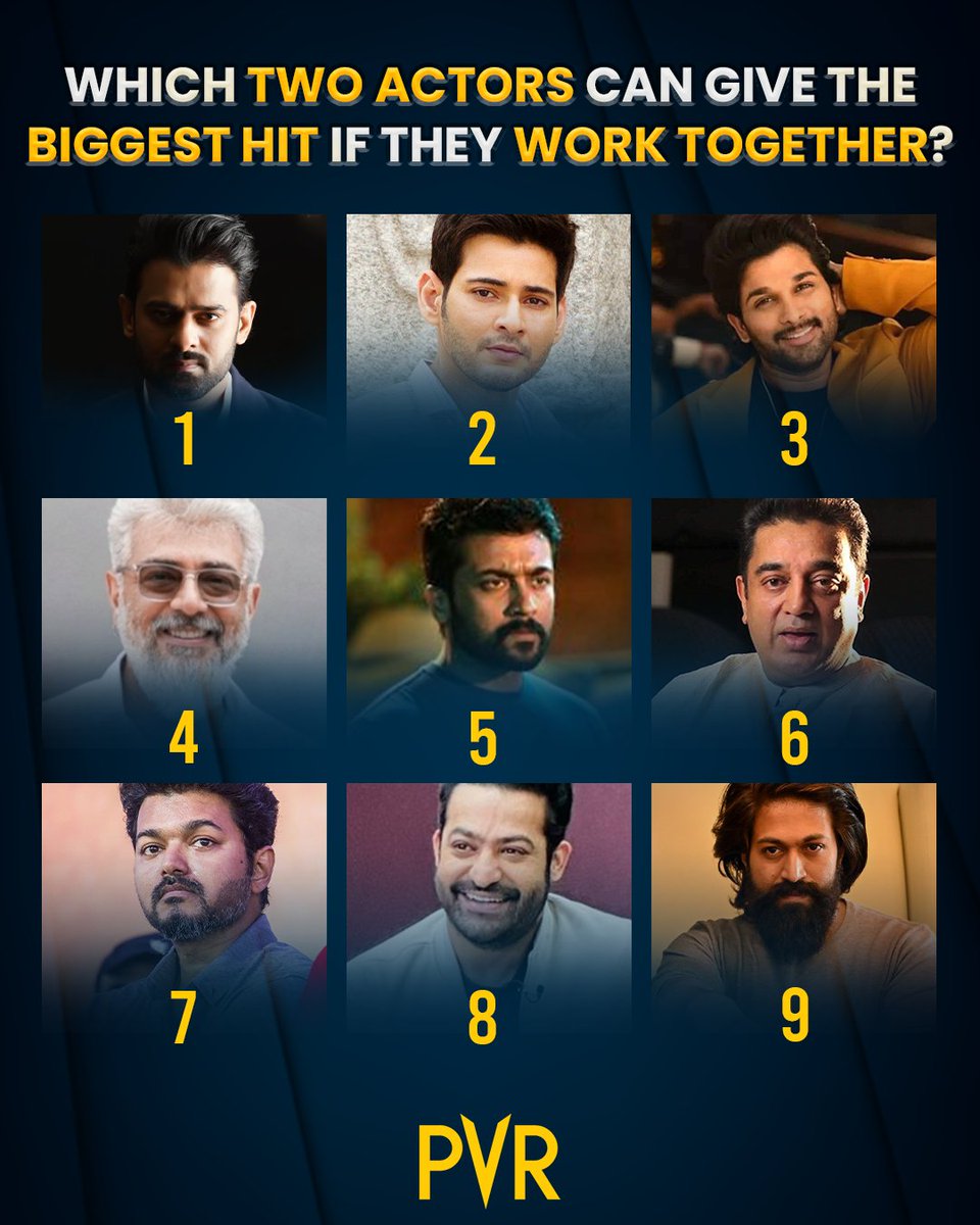 _PVRCinemas's tweet photo. All of these actors have made their mark in cinema! Which of these two actors, if cast together in a movie, will deliver the biggest hit? 

#SouthIndianCinema #Kollywood #Tollywood #Sandalwood #Prabhas #MaheshBabu #AlluArjun #KamalHaasan #Vijay #JrNTR #Yash #AjithKumar #Surya https://t.co/P1levwSuI0