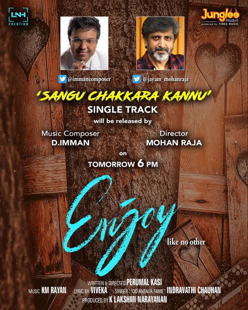rajakumaari's tweet photo. #ENJOY  1️⃣st Single 'Sangu Chakkara Kannu'  will be Released By 
@immancomposer @jayam_mohanraja
Tomorrow 6️⃣PM on @TimesMusicSouth

@Viveka_Lyrics
@kkperumalkasi1  @aimofakbar 
@saidhanyaa97 @chweetsathish
#LNHCreation
@lnh_creation @pro_guna https://t.co/4Abq7g1aYy