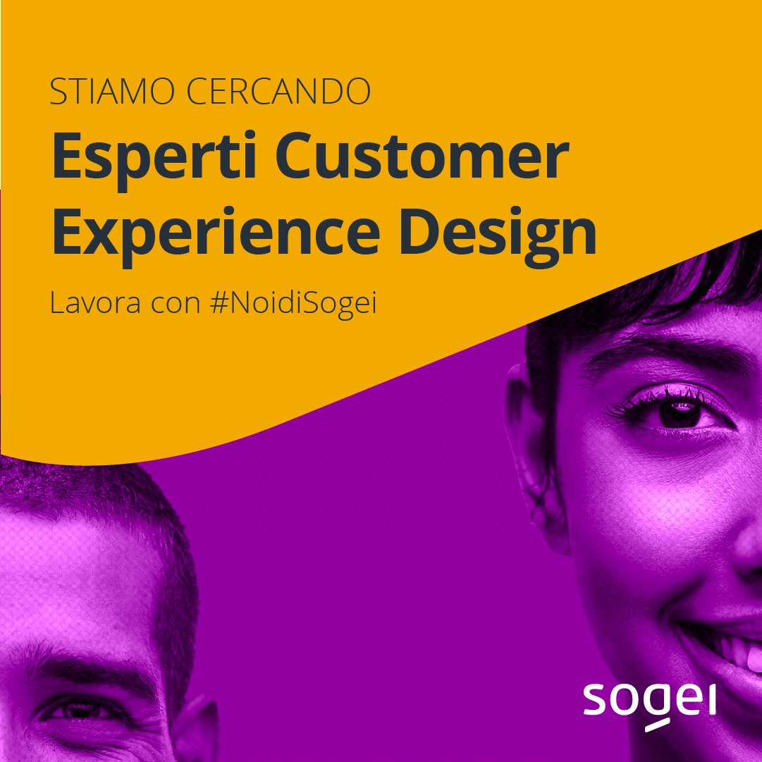 Sogei_SpA's tweet photo. Cerchiamo 4 Esperti in Customer Experience Design in #Sogei 

Hai tempo fino alle ore 12:00 del 12 dicembre 2022 per inviare la tua candidatura sulla sezione “Lavora con noi” del nostro sito. Ti aspettiamo! https://t.co/BgD8wvLUDC https://t.co/K423gn5glK