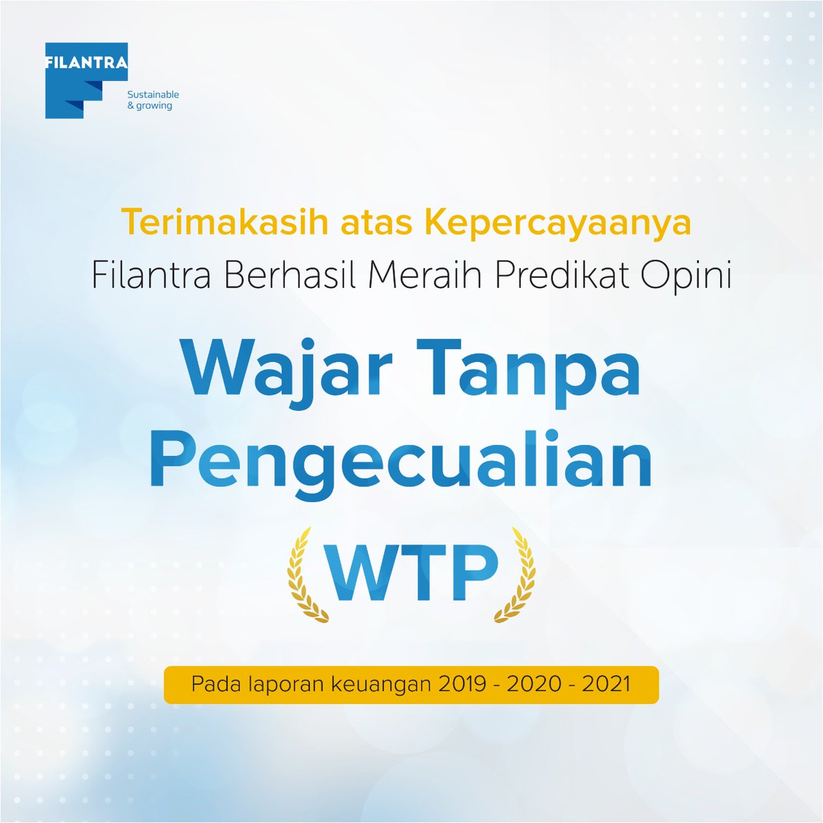 Filantra1's tweet photo. Transparansi adalah prinsip kami dalam menjalankan kepercayaan mitra. Sebagai bentuk pertanggungjawaban, Filantra melakukan audit atas laporan keuangan kami.

Puji syukur Filantra berhasil meraih predikat Opini Wajar Tanpa Pengecualian pada laporan keuangan 2019, 2020, dan 2021. https://t.co/a7UUJO5No5
