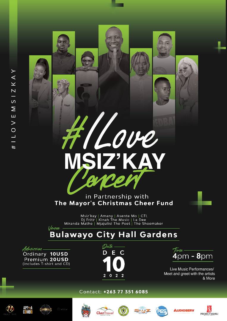See you at the #ILoveMsizkay Concert 2022 
10 December we turn up 🤩🤩
<a href="/CityofBulawayo/">The City of Bulawayo</a> 
<a href="/SkyzMetroFM/">Skyz Metro FM</a> 
<a href="/BulawayoChiefs/">𝔹𝕦𝕝𝕒𝕨𝕒𝕪𝕠 ℂ𝕙𝕚𝕖𝕗𝕤 𝔽ℂ</a> 
<a href="/PhiriEventS/">PES #WeLiveForLive</a> 
<a href="/TravelChez/">Chez Travel</a> 
<a href="/ProjectKamili/">ProjectKamili</a> 
@ComradesBev 
@AppAComboZW