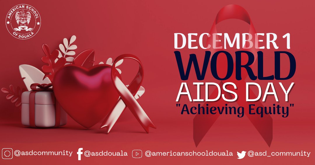 WORLD AIDS DAY 
'Achieve Equity' 
#achieveequity #hivzero #aids #hivprevention
#endinequalities #endaids #letsendit #socialinclusion #endstigmatization #aidsawareness #worldaidsday #resilience #americanschoolofdouala