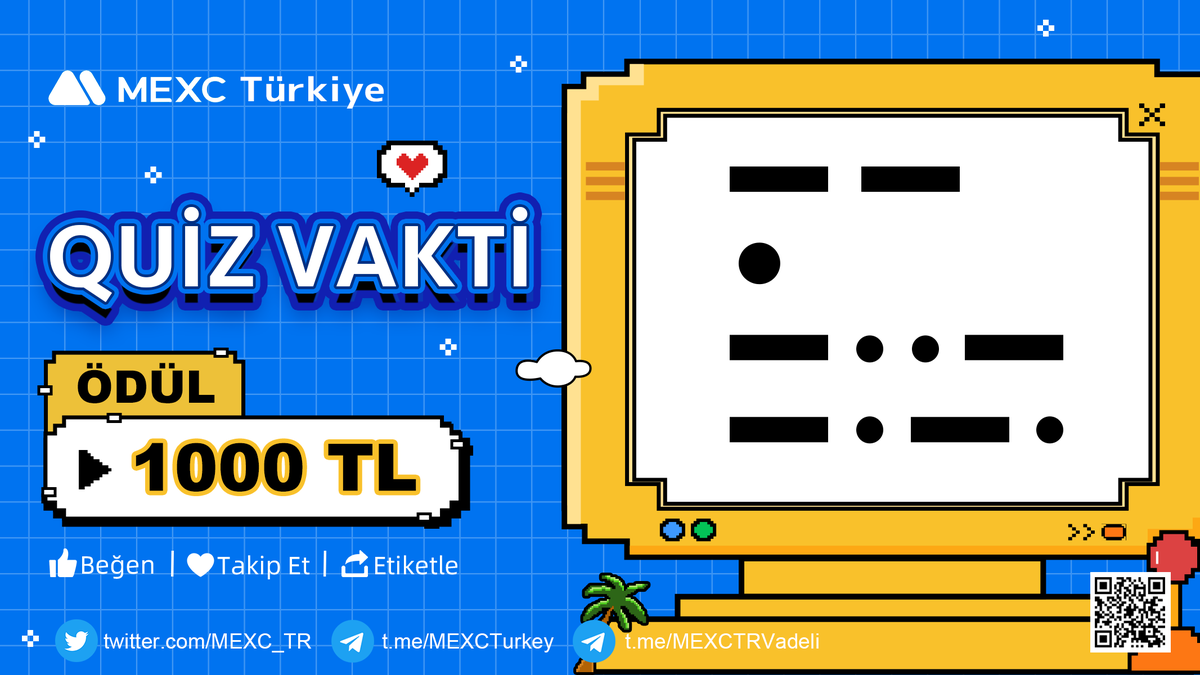 🔥#MEXCTürkiye "Quiz Vakti" Etkinliği

💰Şifreyi çözün ve 1000 #TL kazanma şansını yakalayın! 💰

➡️Ayrıntılar: bit.ly/3EVreBt

#BTC #USDT #AVAX #SOL #kripto #CHZ