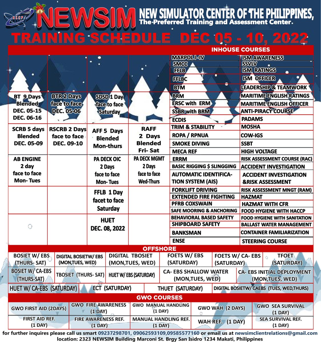 NEWSIMph's tweet photo. Training Schedule December 5-10 ,2022
You may contact us at 09237298701/09084404323/09493535123
You may also email us at newsimclientrelations@gmail.com;
Visit our Facebook page NEWSIM-New Simulator Center of the Philippines Inc.

#OPITO #GWO #SCRB #BT #AFF #ABDECK  #ABENGINE https://t.co/x16X69ymBF